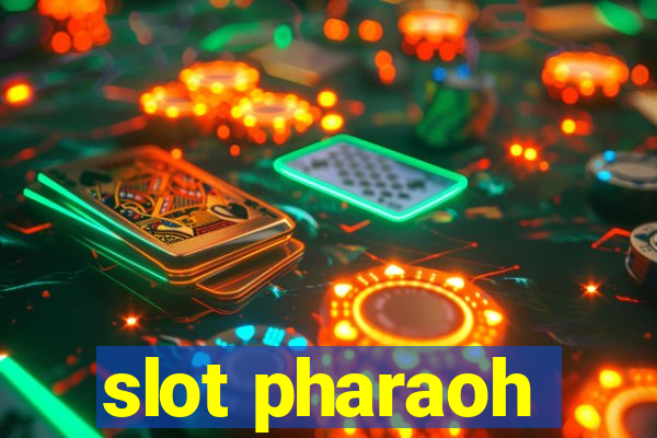 slot pharaoh