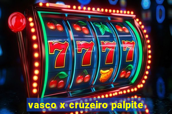 vasco x cruzeiro palpite