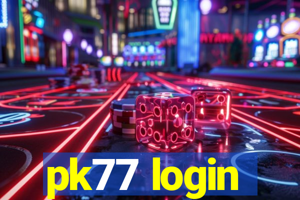 pk77 login