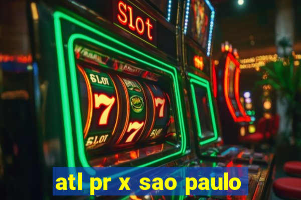 atl pr x sao paulo