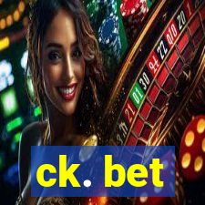 ck. bet