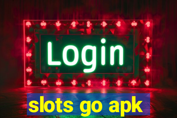 slots go apk