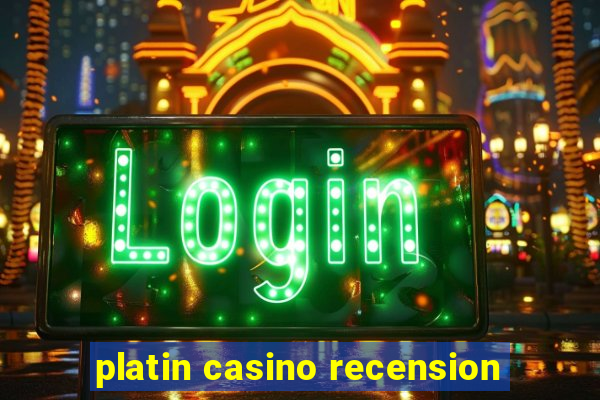 platin casino recension