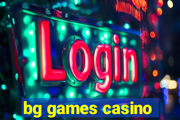 bg games casino