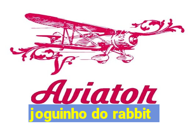 joguinho do rabbit