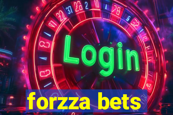 forzza bets