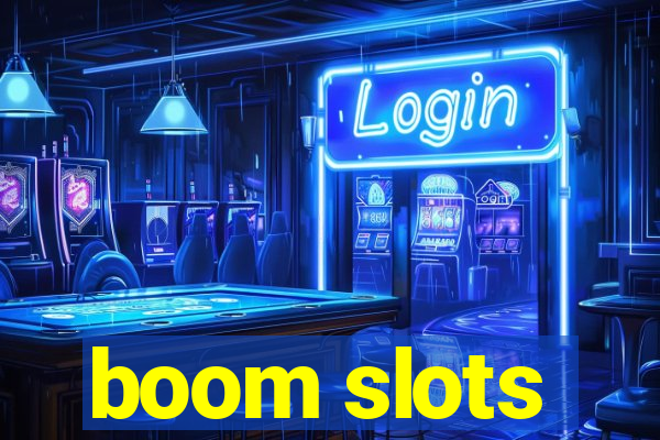 boom slots