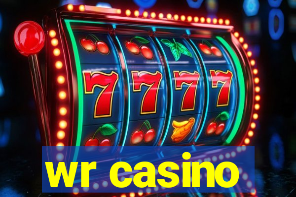 wr casino