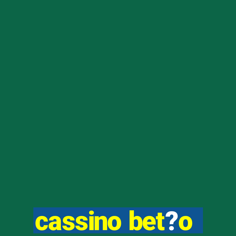 cassino bet?o