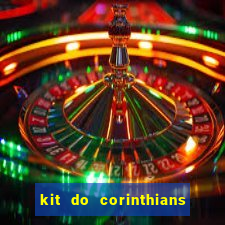 kit do corinthians dls 19