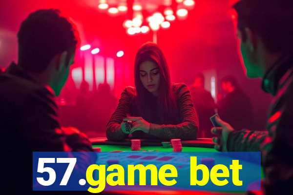 57.game bet