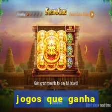 jogos que ganha bonus e pode sacar