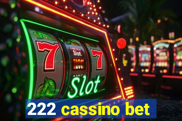 222 cassino bet