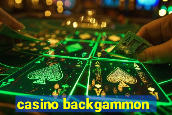 casino backgammon