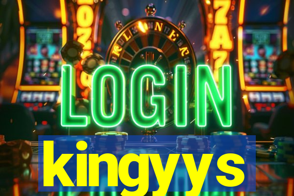 kingyys