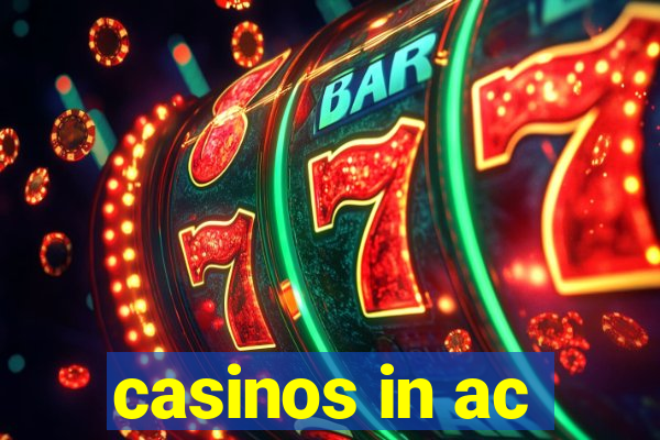 casinos in ac