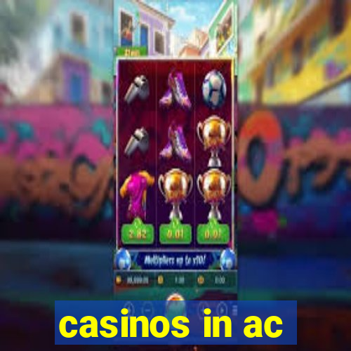 casinos in ac