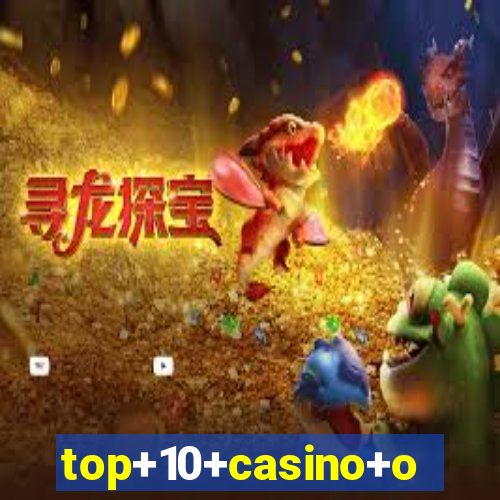 top+10+casino+online