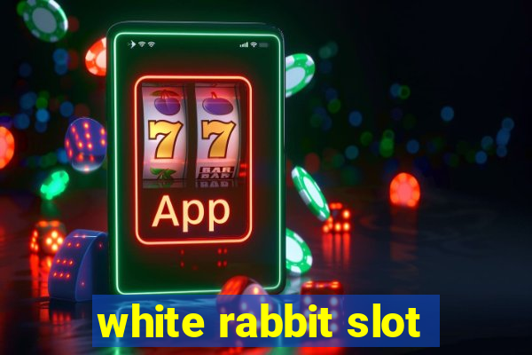 white rabbit slot