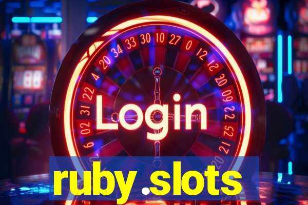 ruby.slots