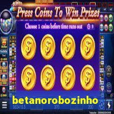 betanorobozinho