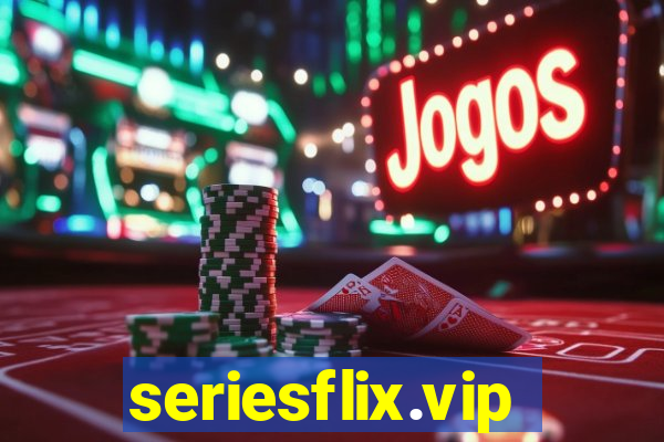 seriesflix.vip