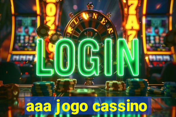 aaa jogo cassino