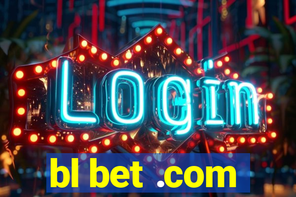 bl bet .com