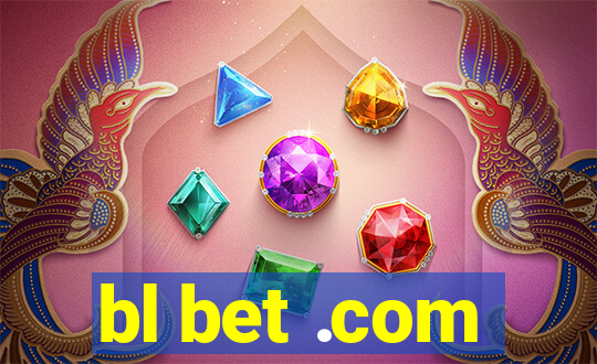 bl bet .com