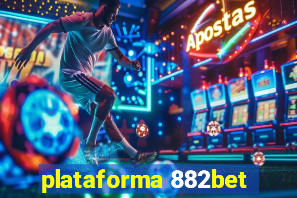 plataforma 882bet