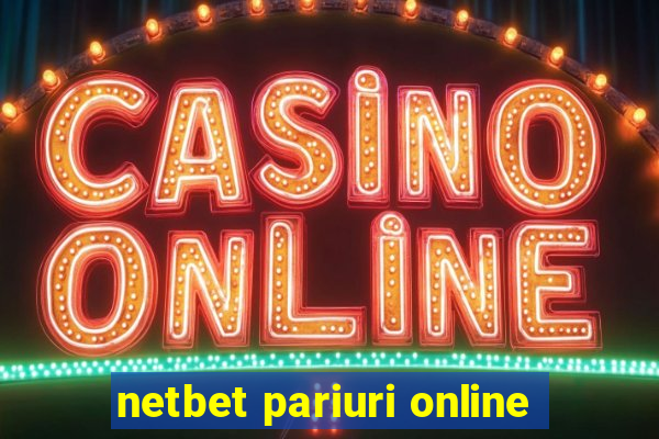 netbet pariuri online