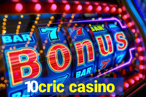 10cric casino