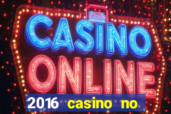 2016 casino no deposit bonus