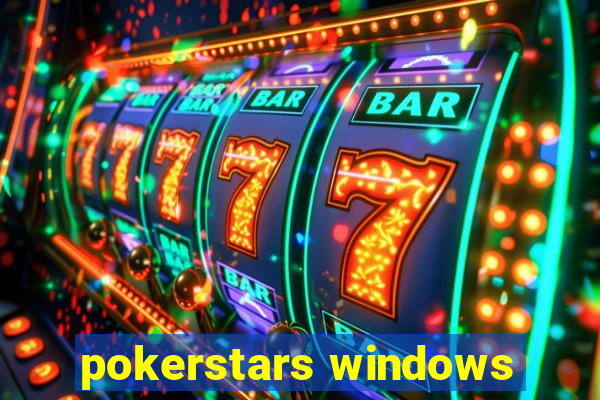 pokerstars windows