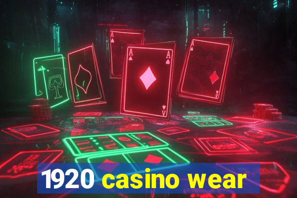 1920 casino wear