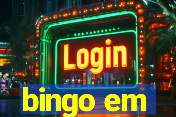 bingo em