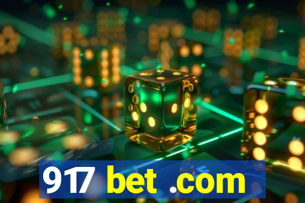 917 bet .com