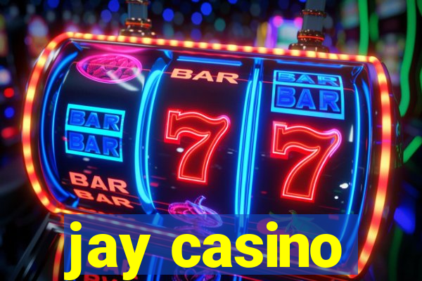 jay casino