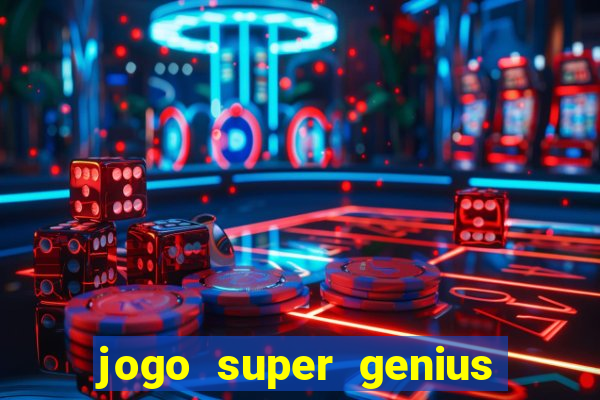 jogo super genius paga mesmo