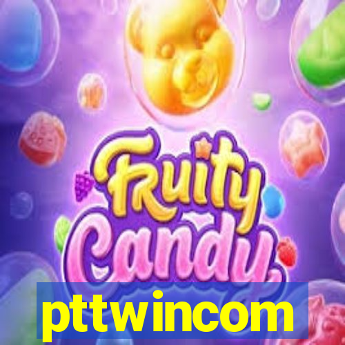 pttwincom