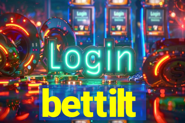 bettilt