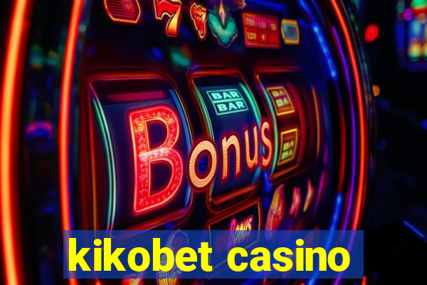 kikobet casino