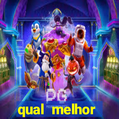 qual melhor plataforma de jogo do tigre