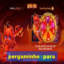 pergaminho para escrever dentro