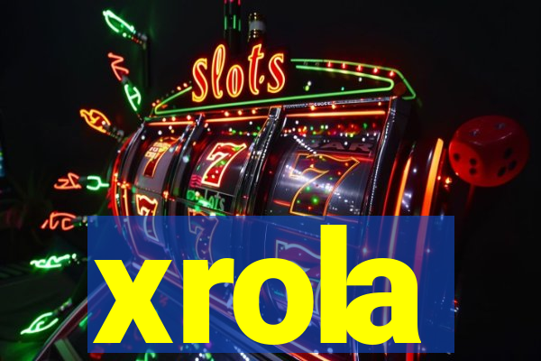 xrola