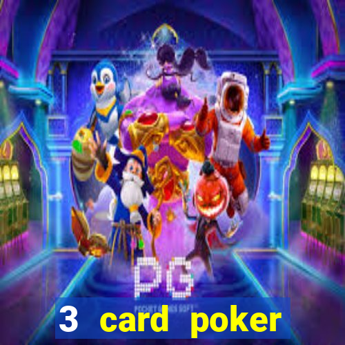 3 card poker casino online