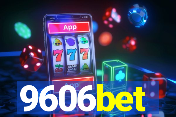 9606bet