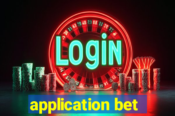 application bet