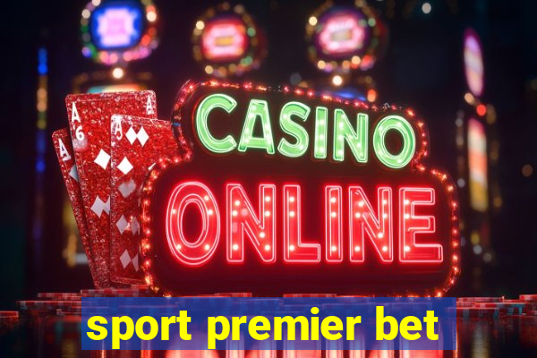 sport premier bet