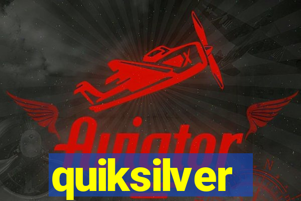 quiksilver